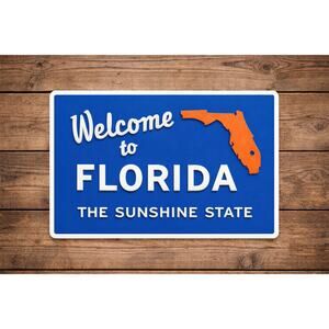 Welcome to Florida The Sunshine State Road Sign State Entrance Highway Freeway
